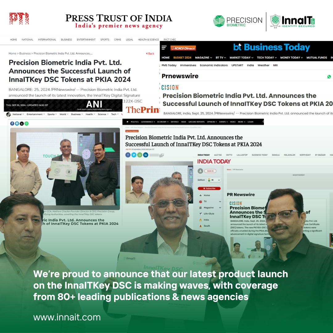 Precision Biometric India Pvt. Ltd. Announces the Successful Launch of InnaITKey DSC Tokens at PKIA 2024